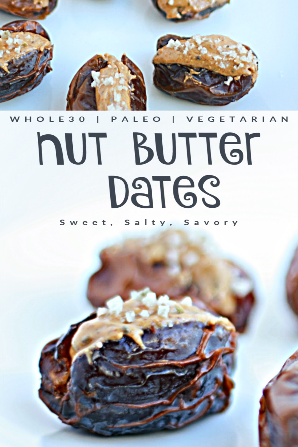 Nut Butter Stuffed Dates an easy Whole30 snack! Home Harvest Health